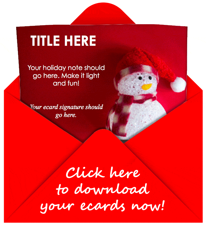 Download Customizable Holiday Ecard Templates To Send to Prospects