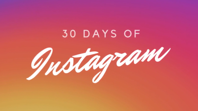 30 Days of Instagram - The Ultimate Action Plan