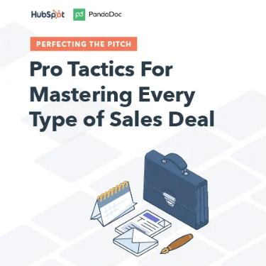 Perfecting The Pitch: Pro Tactics For Mastering Every Type of Sales Deal